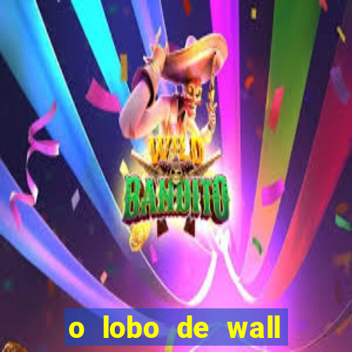 o lobo de wall street online